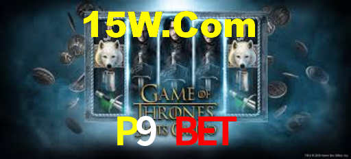 P9 Bet,P9.Bet