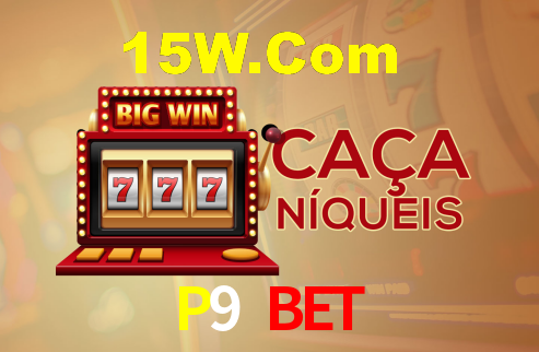 P9 Bet